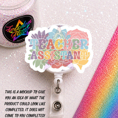 Teacher Assistant - Teacher Assistant 4 2" Badge Reel Acrylic Blank