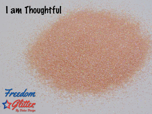 I am Thoughtful (Pearl Holographic Glitter)