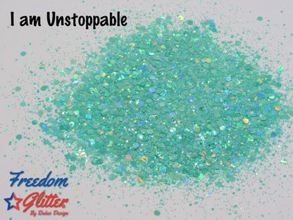 I am Unstoppable (Pearl Holographic Glitter)