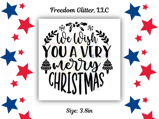We Wish You a Very Merry Christmas UVDTF Transfer – 3.8" Ornament Design