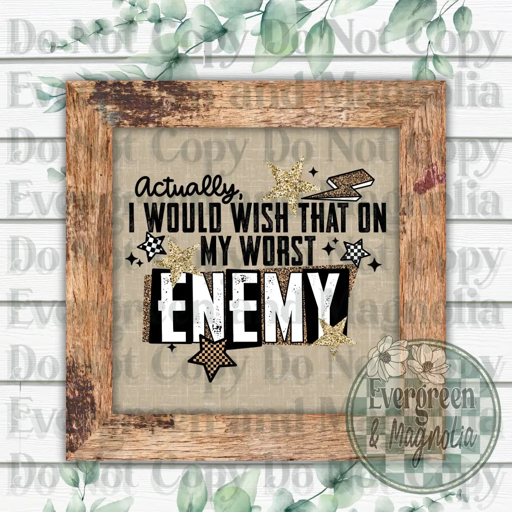 Worst Enemy (Black)