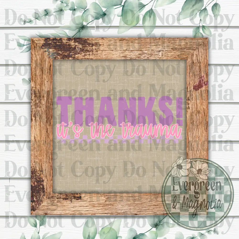 Thanks it's the trauma