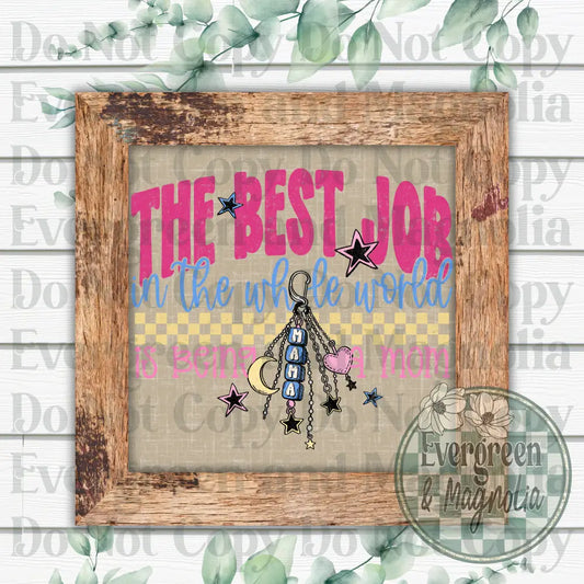 The best job (Mama)
