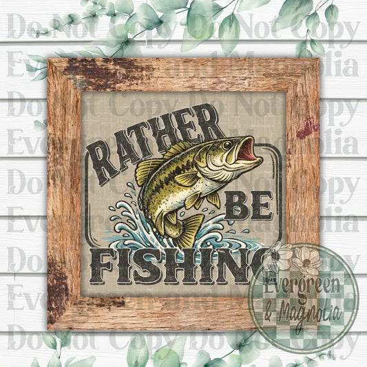 Rather be fishing