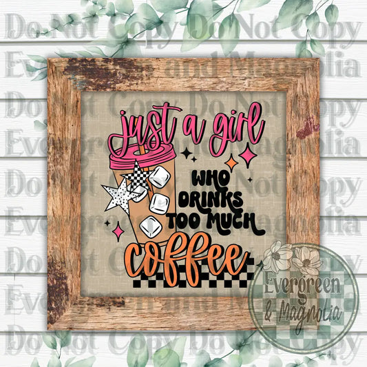Drinks Too Much Coffee