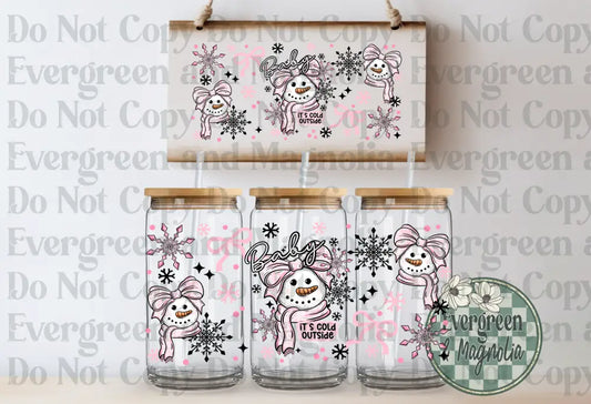 Baby It's Cold Outside (Pink)