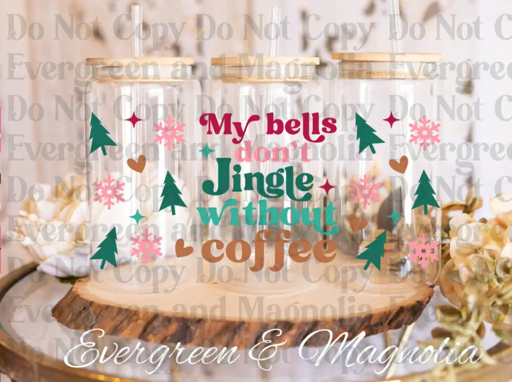 bells dont jingle without coffee
