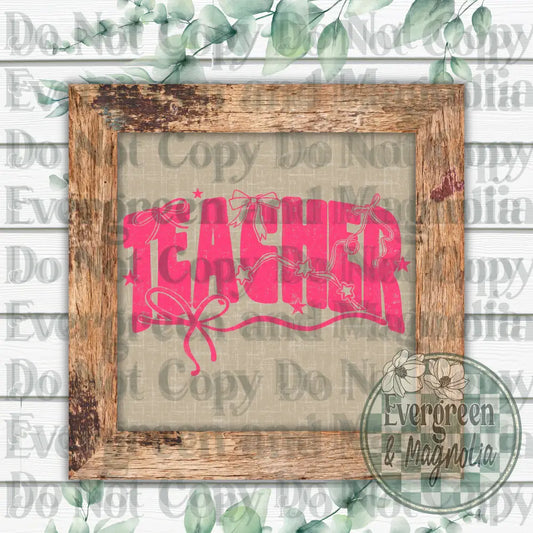 Coquette teacher (hot pink)