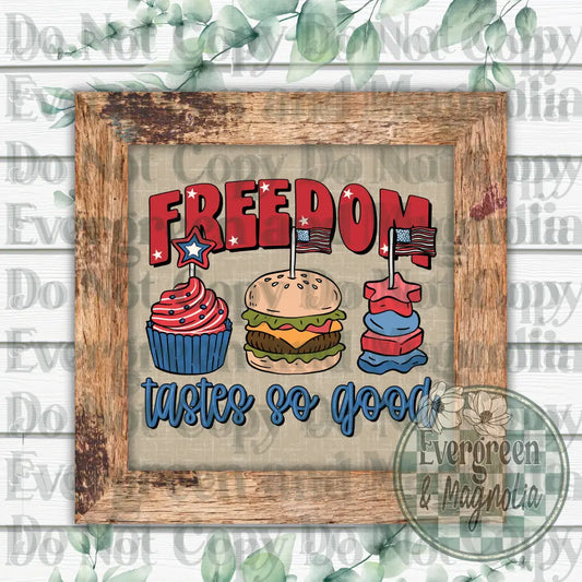 Freedom tastes so good