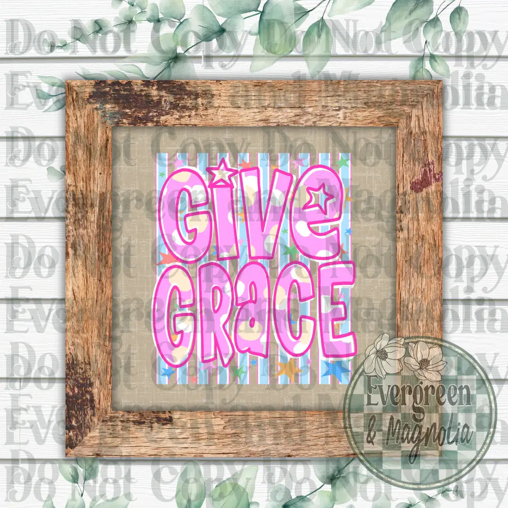 Give grace