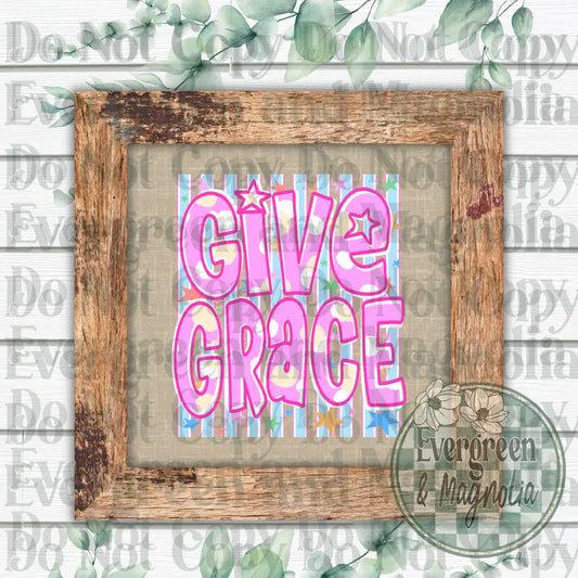 Give grace