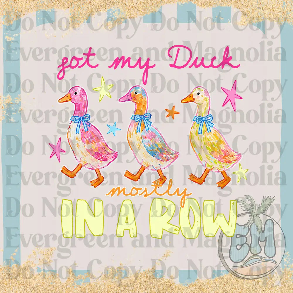 Ducks in a row