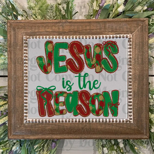 jesus is the reason
