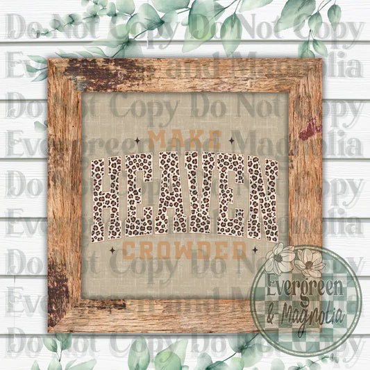 Make Heaven Crowded Animal Print 5