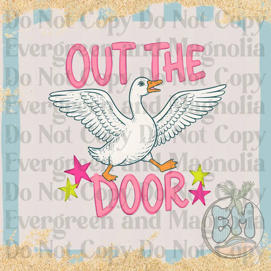 Out the door goose