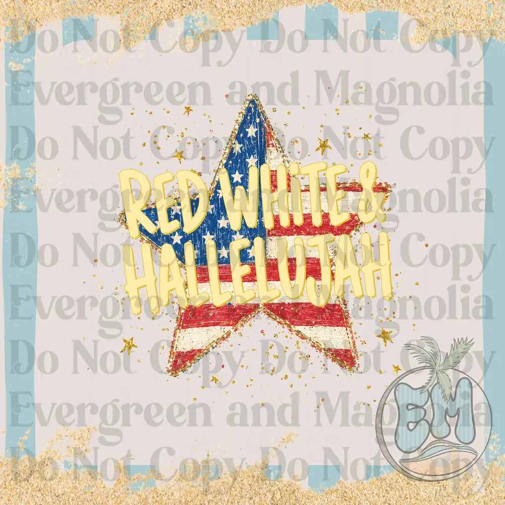 Red white and hallelujah