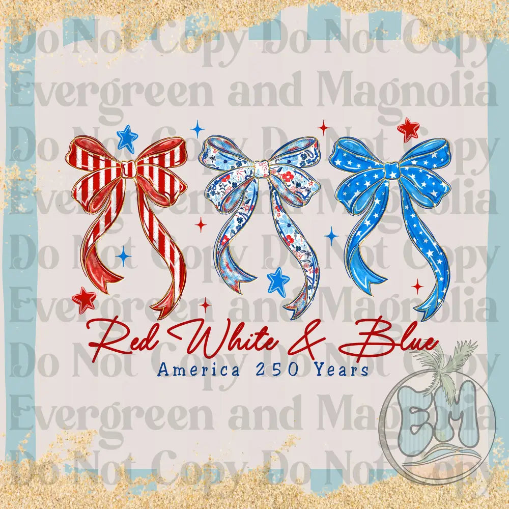 Red white and blue 250 years bows