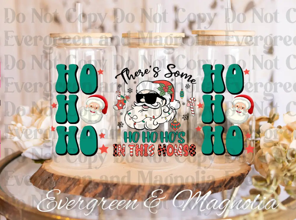 santa ho ho ho's in this house