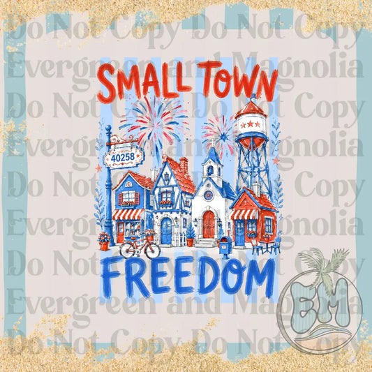 Small town freedom