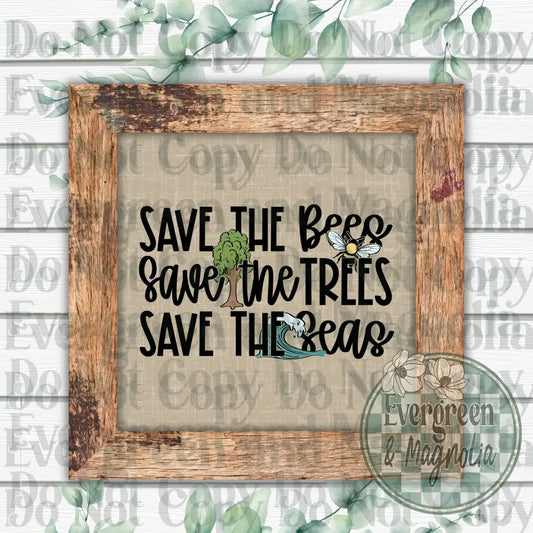 Save the bees, trees & seas (black)
