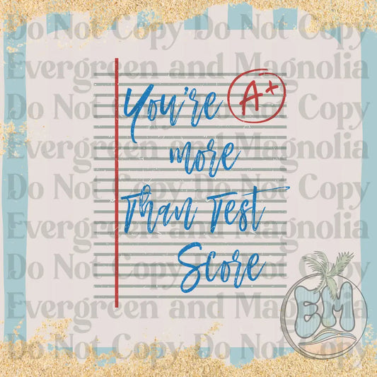 You're more than a test score
