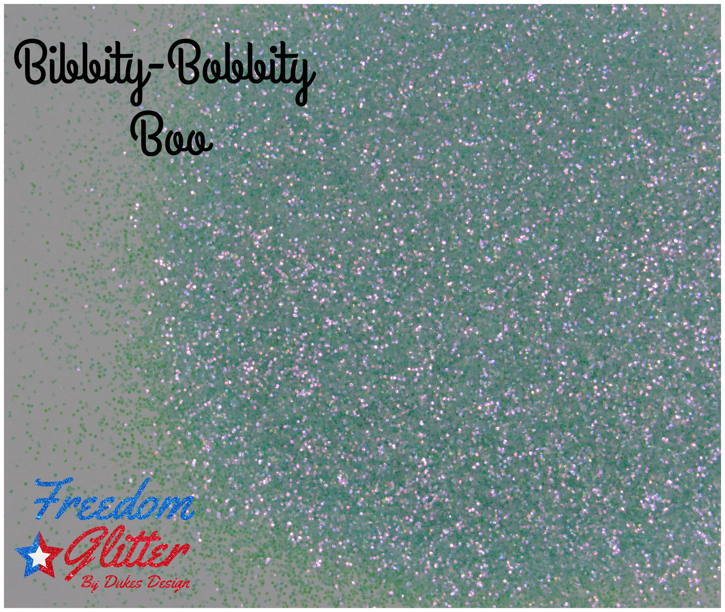 Bibbity-Bobbity Boo (High Sparkle Iridescent Glitter)