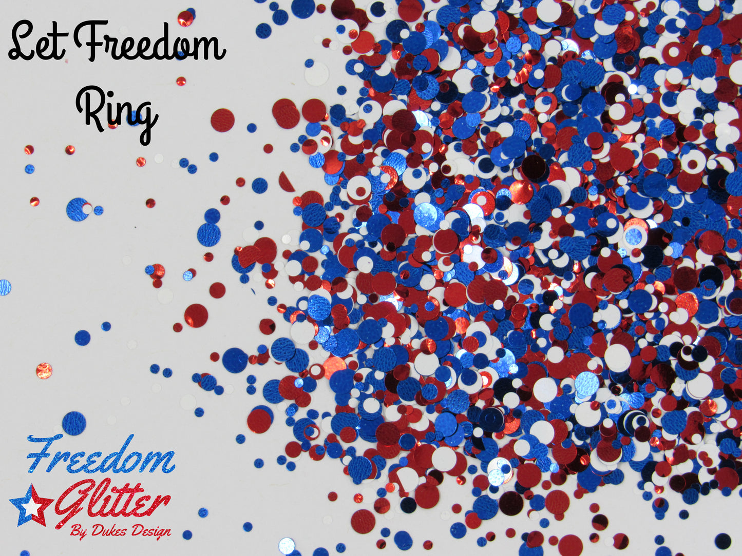 Let Freedom Ring (Shape Glitter)