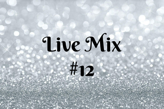 LIVE Mix #12