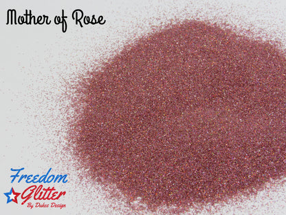Mother of Rose (Holographic Glitter)